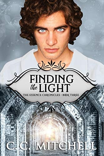 Finding the Light The Essence Chronicles Book Three