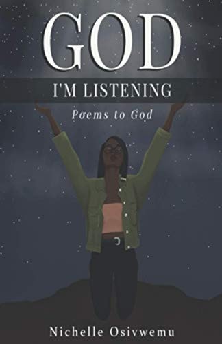 God I'm Listening Poems To God