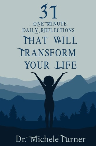 31 One Minute Daily Reflections That Will Transform Your Life
