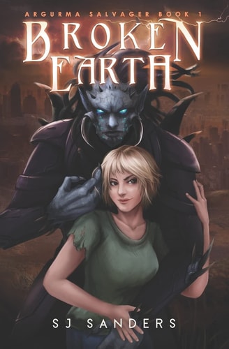 Broken Earth Argurma Salvager Book 1