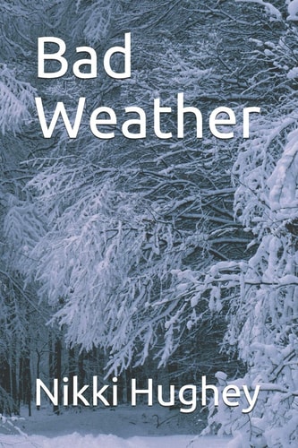 Bad Weather