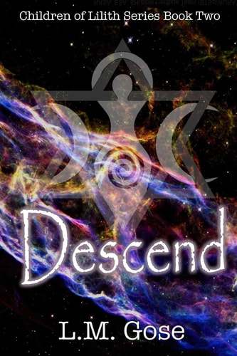 Descend Children of Lilith Series Book Two