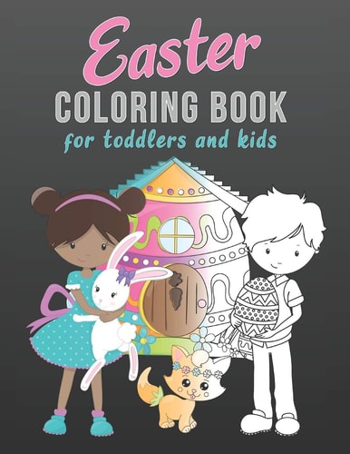 Easter Coloring Book for Toddlers and Kids Dark Pages Make the Colors Pop (30 Pictures)