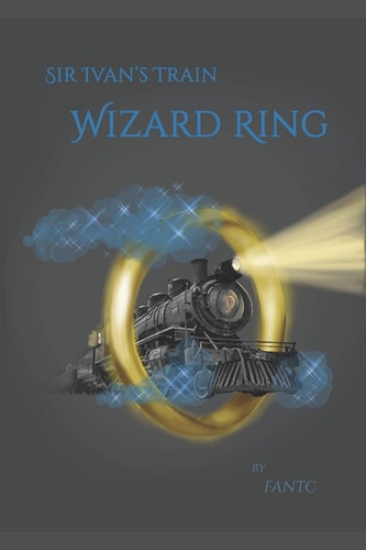 Sir Ivan's Train Wizard Ring