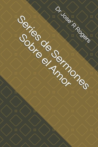 Series de Sermones Sobre El Amor