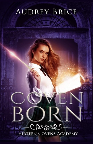 Thirteen Covens Academy Coven Born