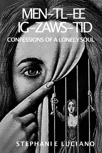 Men-Tl-ee Ig-zaws-tid Confession of a Lonely Soul