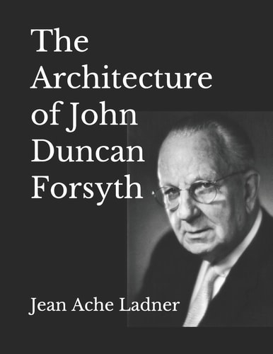 The Architecture of John Duncan Forsyth