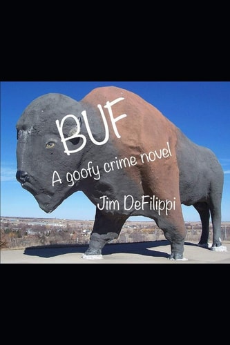 Buf A Goofy Crime Novel