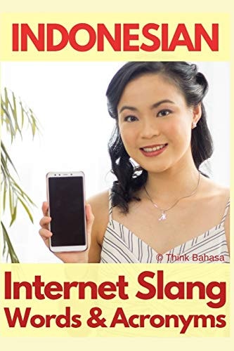 Indonesian Internet Slang Words and Acronyms