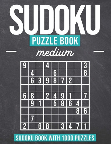 Sudoku Puzzle Book Medium Sudoku Puzzle Book with 1000 Puzzles - Medium - For Adults and Kids