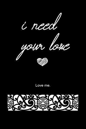 I Need Your Love