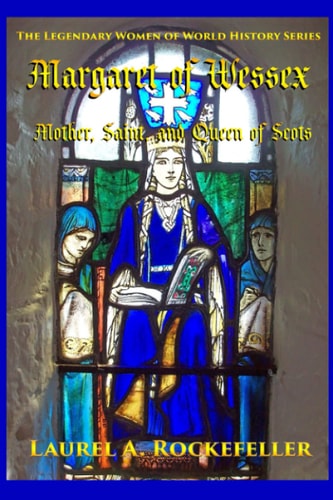 Margaret of Wessex Mother, Saint, and Queen of Scots
