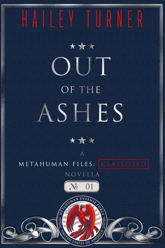 Out of the Ashes A Metahuman Files: Classified Novella