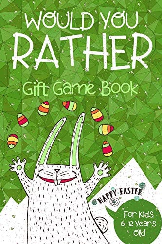 Would You Rather Gift Game Book For Kids 6-12 Years Old