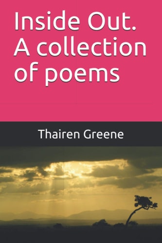 Inside Out. A Collection of Poems
