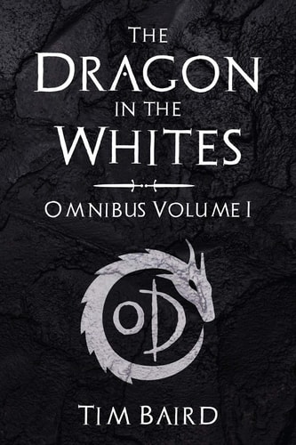 The Dragon in the Whites Omnibus - Volume I