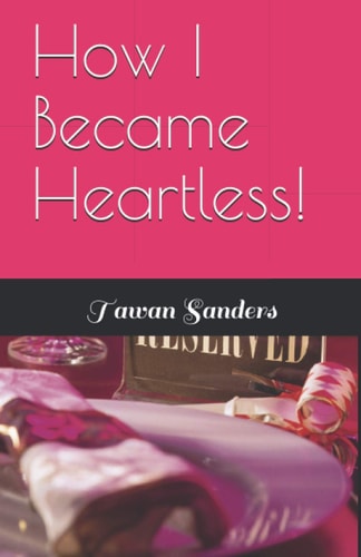 How I Became Heartless
