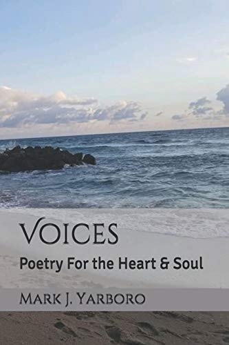 Voices Poetry for the Heart and Soul