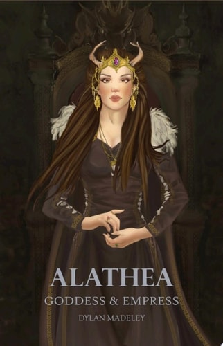 Alathea: Goddess and Empress