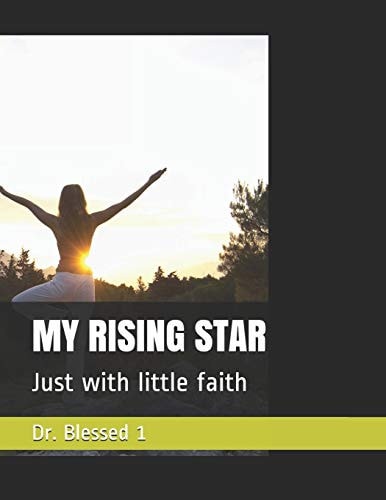 My Rising Star Just with Little Faith