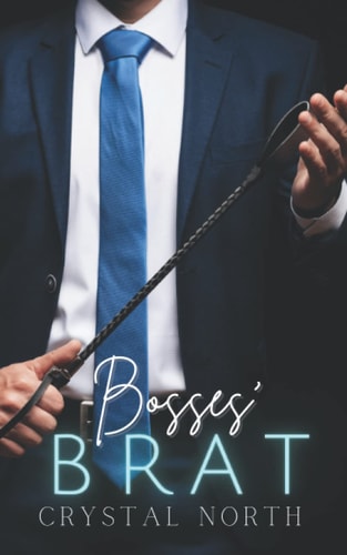 Bosses' Brat A Reverse Harem Office Short Story