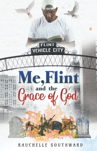 Me, Flint And The Grace Of God