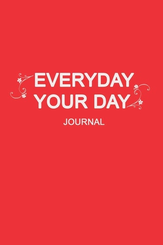 Every Day be Yourself