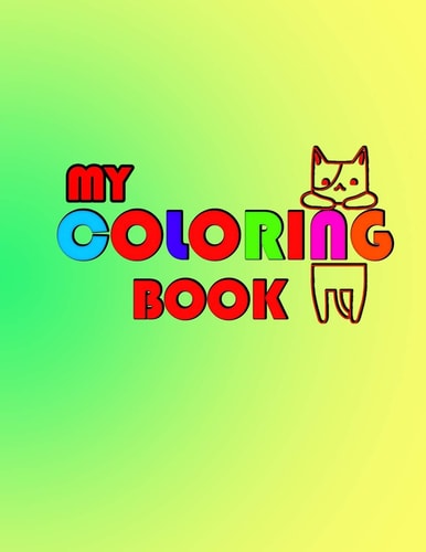My Coloring Book Toddler Coloring Book
