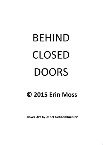 Behind Closed Doors