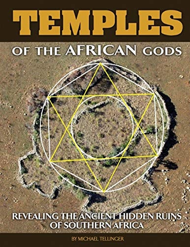 Temples of The African Gods Decoding The Ancient Ruins of Southern Africa