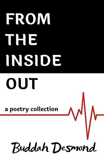 From The Inside Out A Poetry Collection