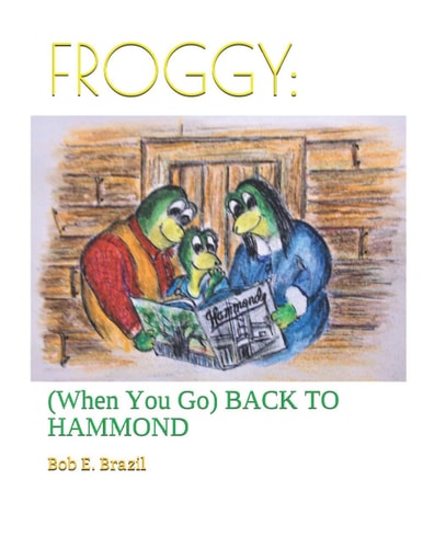 Froggy : (When You Go) BACK TO HAMMOND