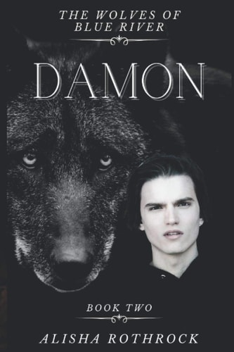 Damon A Blue River Wolves Novella