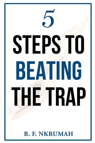 5 Steps to Beating the Trap