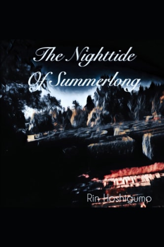 The Nighttide Of Summerlong