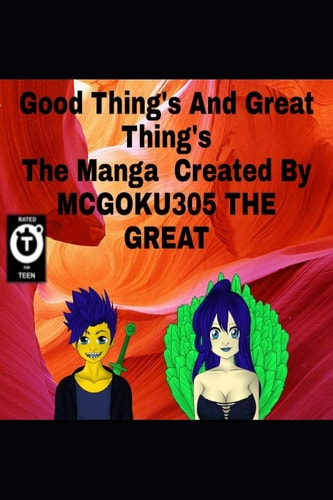 Good Thing's & Great Things The Manga Good Thing's