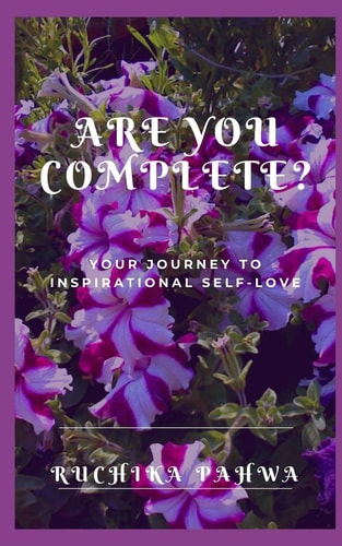 Are YOU Complete? Your Journey to Inspirational Self-Love