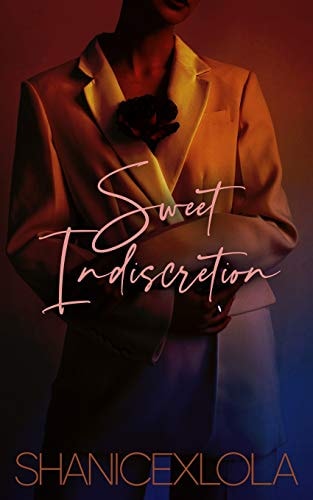Sweet Indiscretion