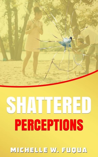 Shattered Perceptions