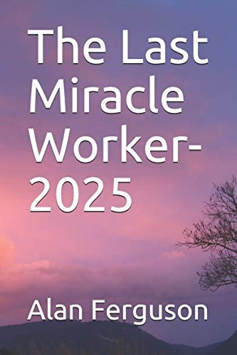 The Last Miracle Worker-2025
