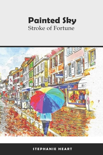 Painted Sky Stroke of Fortune
