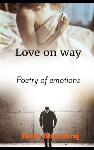 Love on Way Poetry of Emotions