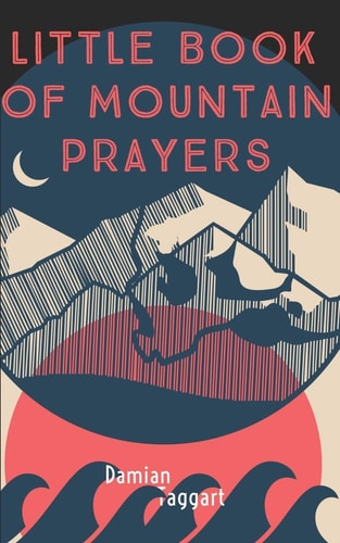 Little Book of Mountain Prayers