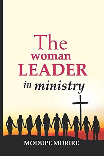 The Woman Leader in Ministry.