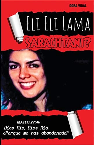 Eli Eli Lama Sabachtani?
