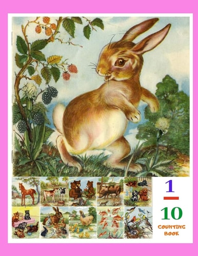 1 - 10 Counting Book With Vintage Picture Animal Farm for Early Learning. Learn to Count with Classic Drawing Animals. Math Education Books for Children, Preschool, Kid