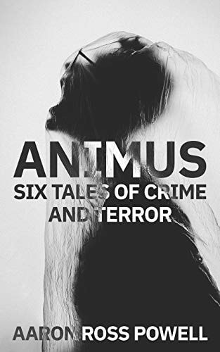 Animus Six Tales of Crime and Terror