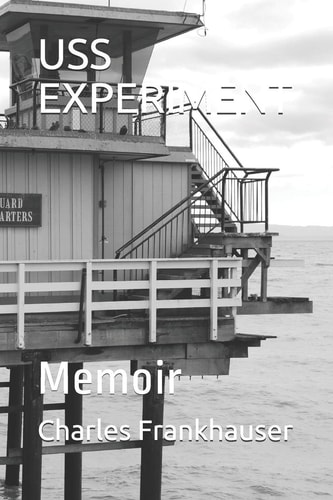 USS Experiment Memoir