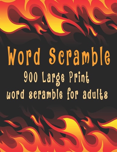 Word Scramble 900 Large Print Word Scramble for Adults